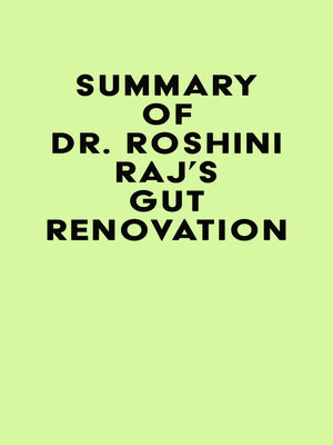 cover image of Summary of Dr. Roshini Raj's Gut Renovation